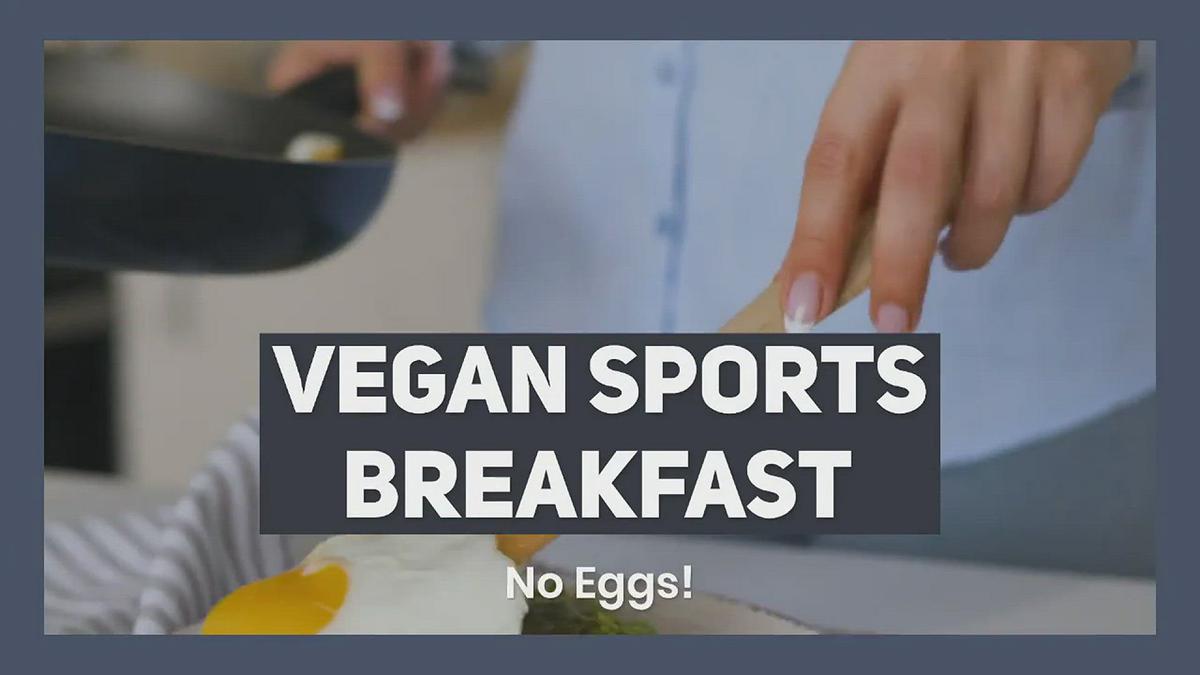 'Video thumbnail for Vegan Sports Breakfast No Eggs!'