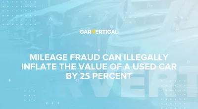 A fraude de milhagem pode inflar ilegalmente o valor de um carro usado em 25 por cento
