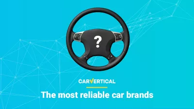 The most reliable car brands according to carVertical 