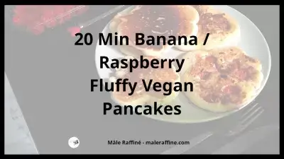 20 Min Μπανάνα / Βατόμουρο Fluffy Vegan Pancakes
