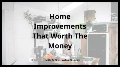 Подобрения в дома, които си струват парите